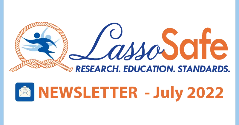 Lasso Safe Newsletter – July 2022